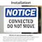 Signmission Connected Do Not Move, 10 in W x Rectangle, Vinyl Decal OS-2PACK-NS-D-710-L-10787 - alternate 6